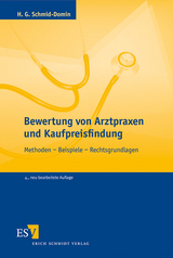 Bewertung von Arztpraxen und Kaufpreisfindung - Schmid-Domin, Horst G