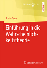 Einführung in die Wahrscheinlichkeitstheorie - Stefan Tappe