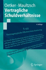 Vertragliche Schuldverhältnisse - Oetker, Hartmut; Maultzsch, Felix