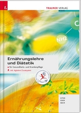 Ernährungslehre und Diätetik inkl. digitalem Zusatzpaket - Eiter, Josefa; Eder, Gerlinde; Mair, Maria