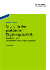 Grundriss der praktischen Regelungstechnik - Fabian, Dirk; Spieker, Christian; Samal, Erwin