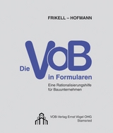 Die VOB in Formularen - Eckhard Frikell, Olaf Hoffmann