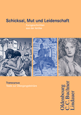 Cursus - Ausgabe A / Transcursus 5: Schicksal, Mut und Leidenschaft - Maier, Friedrich; Brenner, Stephan; Maier, Friedrich