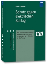Schutz gegen elektrischen Schlag - Gerhard Kiefer, Karl-Heinz Krefter