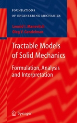 Tractable Models of Solid Mechanics - Oleg V. Gendelman, Leonid I. Manevitch