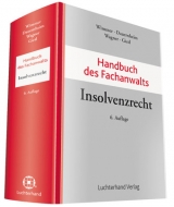 Handbuch des Fachanwalts Insolvenzrecht - Wimmer, Klaus; Dauernheim, Jörg; Wagner, Martin; Gietl, Josef