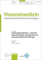 Sepsisquelle Abdomen - zwischen interventioneller, chirurgischer und intensivmedizinischer Therapie - 