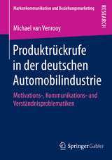 Produktrückrufe in der deutschen Automobilindustrie - Michael van Venrooy