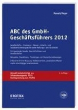 ABC des GmbH Geschäftsführers 2012 - Andreas Masuch, Gerhard Meyer