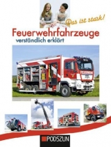 Feuerwehrfahrzeuge verständlich erklärt - Udo Bols