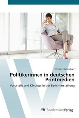 Politikerinnen in deutschen Printmedien - GnÃ¤ndiger, Charlotte