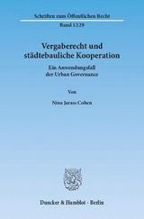 Vergaberecht und städtebauliche Kooperation. - Nina Jarass Cohen