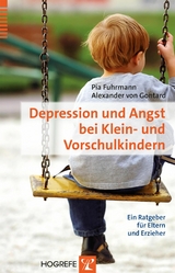Depression und Angst bei Klein- und Vorschulkindern - Pia Fuhrmann, Alexander von Gontard
