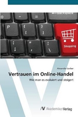 Vertrauen im Online-Handel - Gerber, Alexander