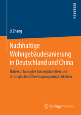 Nachhaltige Wohngebäudesanierung in Deutschland und China - Ji Zhang