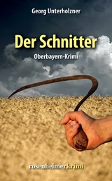 Der Schnitter - Georg Unterholzner