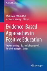 Evidence-Based Approaches in Positive Education - 