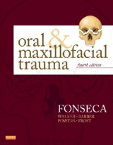 Oral and Maxillofacial Trauma - Fonseca, Raymond J.; Barber, H. Dexter; Powers, Michael P.; Frost, David E.