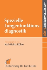 Spezielle Lungenfunktionsdiagnostik - Karl-Heinz Rühle