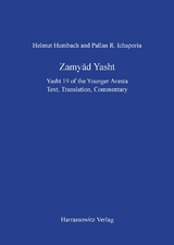 Zamyad Yasht - Helmut Humbach, Pallan R Ichaporia