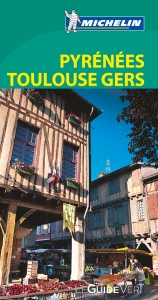Michelin Le Guide Vert Pyrénées, Toulouse Gers - 