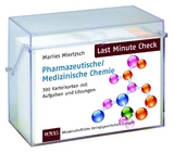 Last Minute Check - Pharmazeutische/Medizinische Chemie - Marlies Miertzsch