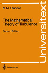 The Mathematical Theory of Turbulence - Stanisic, M.M.