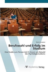 Berufswahl und Erfolg im Studium - Casarano, Mario