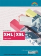 XML / XSL für Buch und Web.