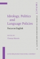 Ideology, Politics and Language Policies - Ricento Thomas Ricento