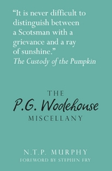 The P.G. Wodehouse Miscellany - N.T.P Murphy