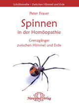 Spinnen in der Homöopathie - Peter Fraser