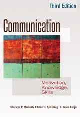 Communication - Sherwyn P. Morreale, Kevin Barge