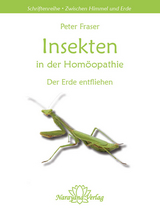 Insekten in der Homöopathie - Peter Fraser