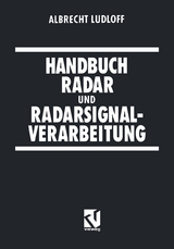 Handbuch Radar und Radarsignalverarbeitung - Albrecht Ludloff