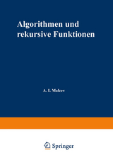 Algorithmen und rekursive Funktionen - Anatolij I. Malʹcev