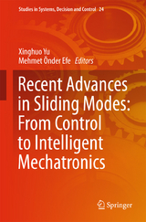 Recent Advances in Sliding Modes: From Control to Intelligent Mechatronics - 