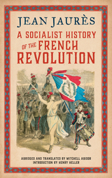 Socialist History of the French Revolution -  Jean Jaures