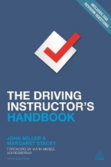 The Driving Instructor's Handbook - Miller, John; Stacey, Margaret