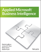 Applied Microsoft Business Intelligence -  Patrick LeBlanc,  Jessica M. Moss,  Dustin Ryan,  Dejan Sarka