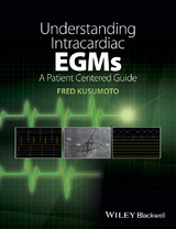 Understanding Intracardiac EGMs -  Fred M. Kusumoto