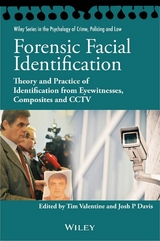 Forensic Facial Identification -  Josh P Davis,  Tim Valentine