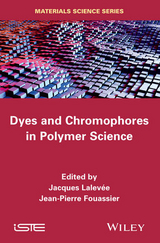 Dyes and Chromophores in Polymer Science - 