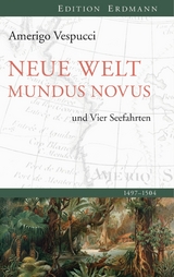 Neue Welt Mundus Novus -  Amerigo Vespucci