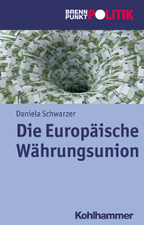 Die Europäische Währungsunion - Daniela Schwarzer