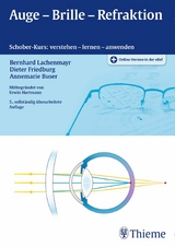 Auge - Brille - Refraktion -  Bernhard Lachenmayr,  Dieter Friedburg,  Annemarie Buser