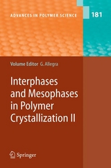 Interphases and Mesophases in Polymer Crystallization II - 
