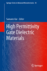 High Permittivity Gate Dielectric Materials - 