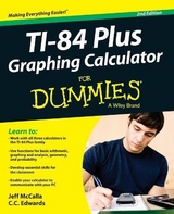 TI–84 Plus Graphing Calculator For Dummies, 2e - McCalla, J