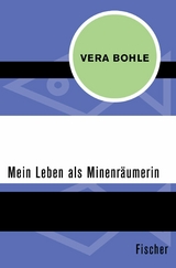 Mein Leben als Minenräumerin -  Vera Bohle